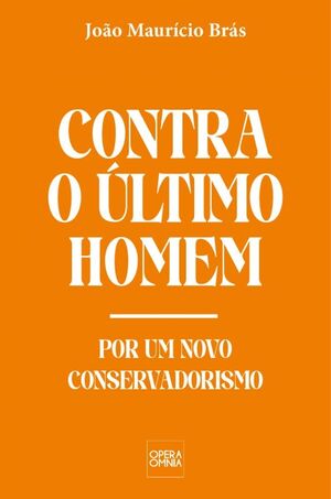 Contra o Último Homem