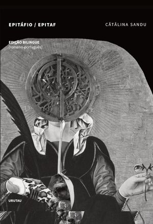 Epitáfio / Epitaf (ed. bilíngüe portugués-rumano)