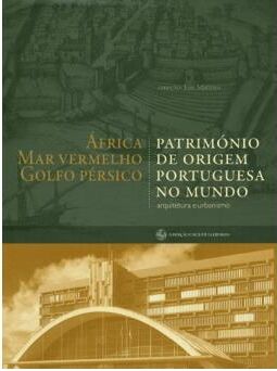 O Património de Origem Portuguesa no Mundo 2