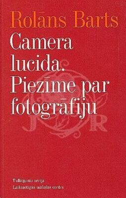 Camera lucida - Piezime par fotografiju