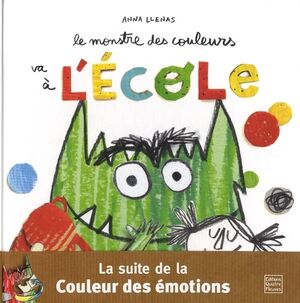 Le monstre des couleurs va à l'école