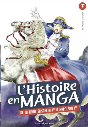 De la reine Elisabeth 1re à Napoléon 1er