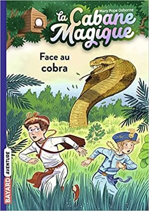 (40) La cabane magique - Face au cobra