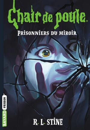 (04) Prisonniers du miroir
