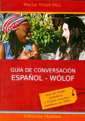 Guía de conversación español-wolof, 3ª ed.
