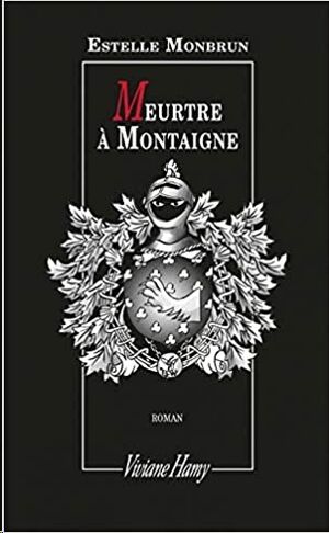 Meurtre à Montaigne