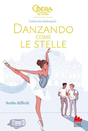 Scelte difficili. Danzando come le stelle, vol. 4