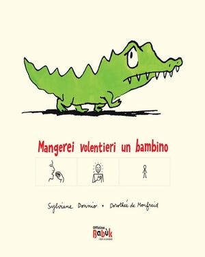 Mangerei volentieri un bambino