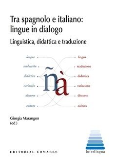 TRA spagnolo e italiano: lingue in dialogo