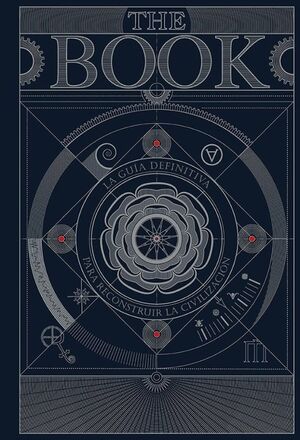 The book: La guía definitiva para reconstruir la civilización