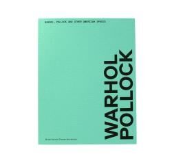 Warhol, Pollock and other american spaces