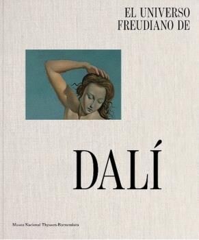 El universo freudiano de Dalí (rústica)