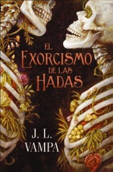 Perversas realidades: libro 1 / El exorcismo de las hadas