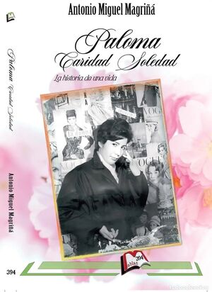 Paloma. Caridad. Soledad
