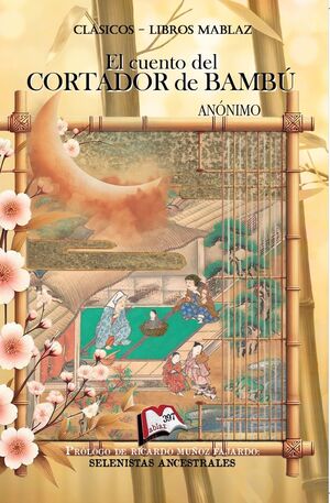 El cuento del cortador de bambú