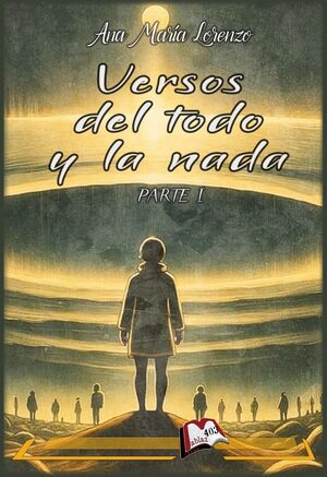 Versos del todo y la nada (2 vols.)
