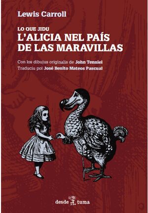 (Lo que jidu) L'Alicia nel País de las Maravillas (Alicia en palra de El Rebollar)