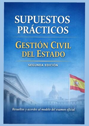 (02) Supuestos prácticos gestión civil del Estado