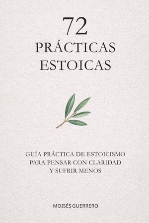 72 prácticas estoicas