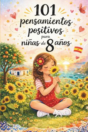 101 pensamientos positivos para niñas de 8 años