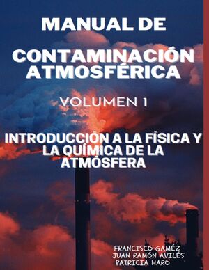 Manual de Contaminación Atmosférica: Volumen 1