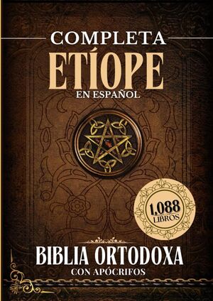 Biblia Ortodoxa Etíope Completa en Español con Apócrifos