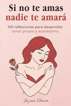 Si no te amas, nadie te amará