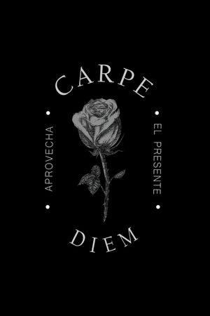2 - Carpe Diem: Aprovecha el Presente