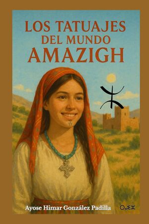 Los Tatuajes del Mumndo Amazigh