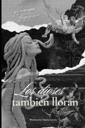Los dioses también lloran