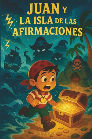 El Pirata Juan y la Isla de las Afirmaciones
