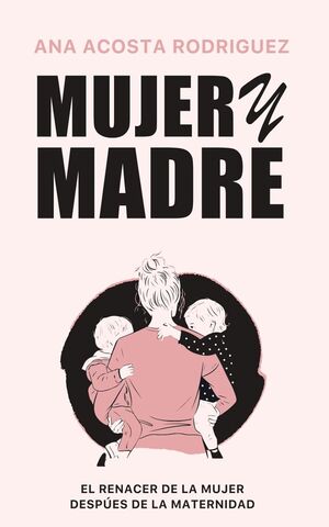 Mujer y madre
