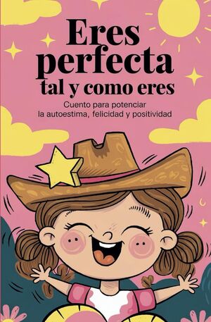 Eres perfecta tal y como eres
