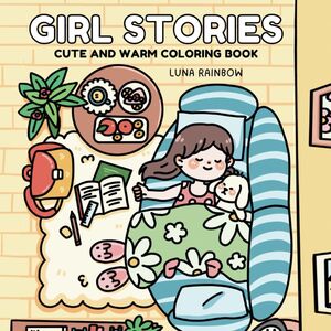 Girl Stories: Coloring Book for Adults and Teens