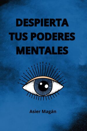 Despierta tus Poderes Mentales