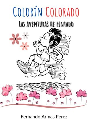 Colorín Colorado, las aventuras he pintado