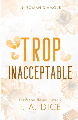 (02) Trop inacceptable: Les Frères Hayes