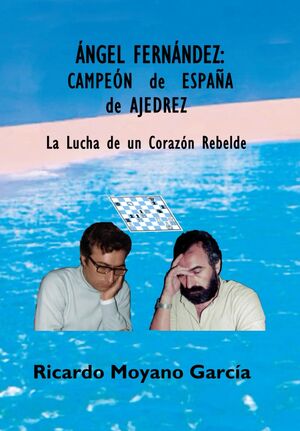 Angel Fernández campeón de España de ajedrez