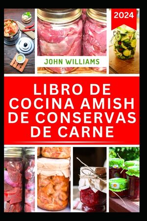 Libro de cocina Amish de conservas de carne