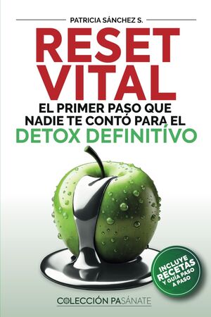 Reset Vital: El primer paso que nadie te contó para el Detox Definitivo