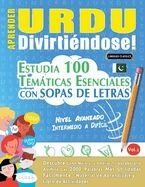 Aprender Urdu Divirtiéndose! Nivel Avanzado: Intermedio a Difícil