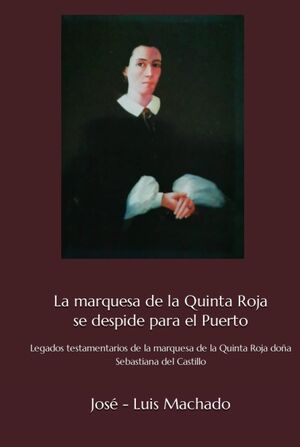 La marquesa de la Quinta Roja se despide para el Puerto