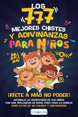 Los 777 mejores chistes y adivinanzas para niños