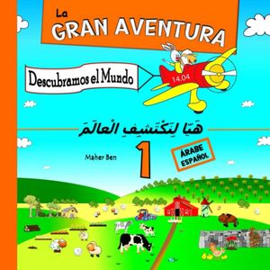 La Gran Aventura 1: Descubramos el Mundo