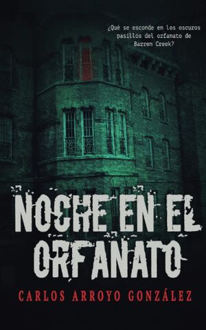 (02) Noche en el Orfanato