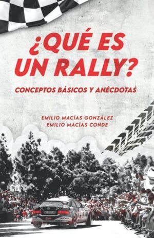 ¿Qué es un rally?
