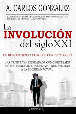 La Involución del siglo XXI