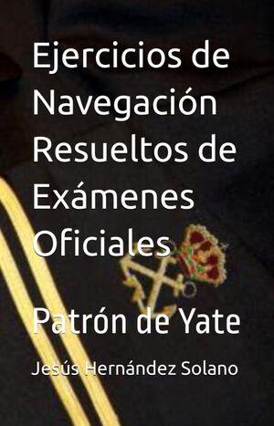 Ejercicios de Navegación Resueltos de Exámenes Oficiales