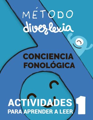 Aprender a leer con el método diverlexia. Nivel 1: Conciencia fonológica