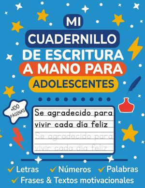 Mi Cuadernillo De Escritura A Mano Para Adolescentes